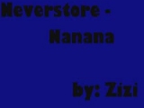 Neverstore- Nanana
