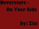 Neverstore- On your side