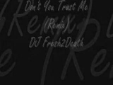 2Pac-Dont You Trust Me(missing you)remix