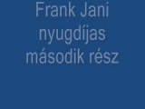 Frank Jani második rész