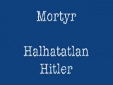 Mortyr - Hitler