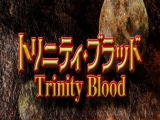 Trinity Blood Az Ej uraji 1 a kovet viszater...