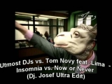 Utmost DJs vs. Tom Novy feat. Lima  - Insomnia...