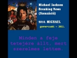 Michael Jackson - Breaking News /magyar