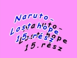 Naruto-Lost hope 15.rész
