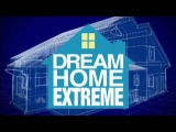 Dream Home Extreme - Emma Stone