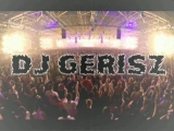 Dj Gerisz - Magyar Club Dance Mix (2012)