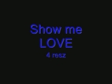 Show me LOVE 4 resz