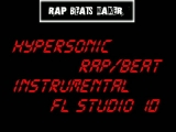 Hypersonic Rap/Beat Instrumental FL Studio 10