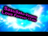 SasuSaku-Vampire Love Forever 13.rész