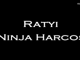 Ratyi Ninja Harcos