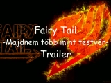Fairy Tail - Majdnem több mint testvér - TRAILER