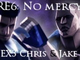 RE6: No mercy- Pixel Jake & Pixel Chris...