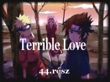 Terrible Love #44