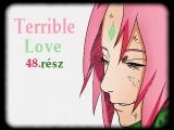 Terrible Love #48