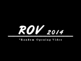 【R O V】RPC Opening
