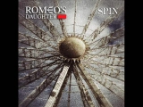 Romeo's Daughter - Spin - [2015] Full Album