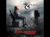 War and Peace - The Flesh and Blood Sessions...