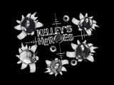 Kelley's Heroes - St. - [1991]►Full Album