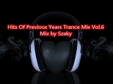 Hits Of Previous Years Trance Mix Vol.6