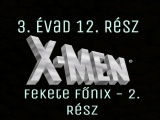 X-Men A Rajzfilmsorozat (1992) 3. évad 12...