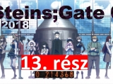 Steins;Gate 0 - 13. rész [2. évad / 2018]...