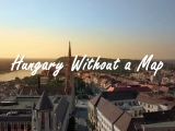 Hungary Without a Map - Our new teaser and...
