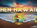 Hen Hawaii 374 Hawaii Édes dallamok Nalanee...