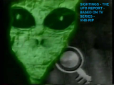 Sightings - The UFO Report - Based On The TV...