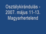 GD Szeged 11/B Osztálykirándulás 2007