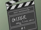 Gixer - Filmes bakik (#1)