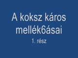 A koksz káros mellékhatásai 1.