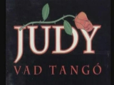 Judy - Vad Tangó (1995.)