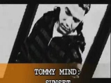 Matthew Industry presents - Tommy Mind: Sunset