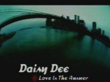 Daisy Dee - Love is the Answer..