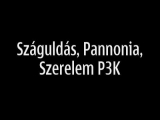 Száguldás Pannonia Szerelem P3K