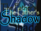 the Father's Shadow