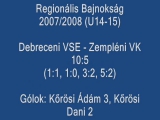 Debreceni VSE - Zempléni VK (U14-15)