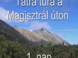 Magas-Tátra túra 1 - Vysoké Tatry 1 - Tatra 1