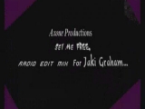 Axone For Jaki Graham's - Set Me Free Remix