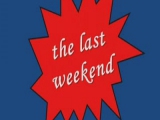 the last weekend