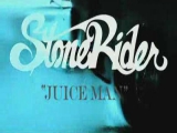 Stonerider - Juice Man
