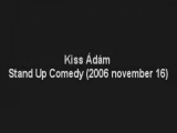 Kiss Ádám - Stand Up Comedy
