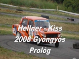 Gyöngyös Prológ 2008 Hellner-Kiss