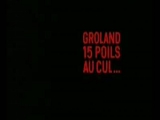 GROLAND - 15 POILS AU CUL