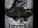 Grendel - Human Saviour