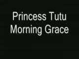 Princess Tutu-Morning Grace