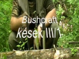 Bushcraft kések III/1