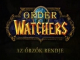 Order of Watchers klánvideó teaser