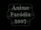Anime Paródia 2007